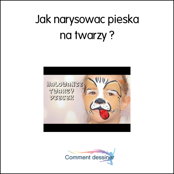 Jak narysować pieska na twarzy